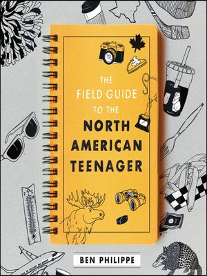 cover image of The Field Guide to the North American Teenager